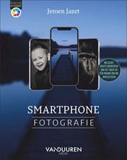 Focus op Fotografie: Smartphone fotografie