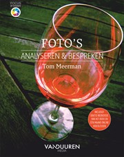 Focus op Fotografie: Foto's analyseren en bespreken