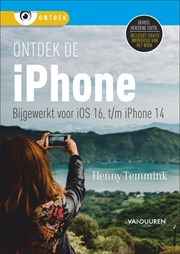 Ontdek de iPhone - bijgewerkt voor iOS 16