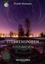 Focus op Fotografie: Sterrensporen fotograferen