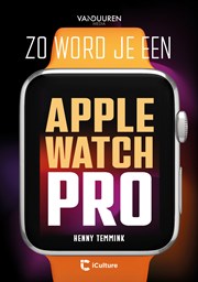 Zo word je een Apple Watch-pro