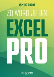 Zo word je een Excel-pro