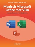 Magisch Microsoft Office met VBA: Macro’s bouwen voor beginners