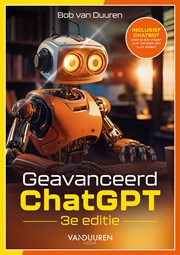 Geavanceerd ChatGPT, 3e editie (boek met gratis chatbot)