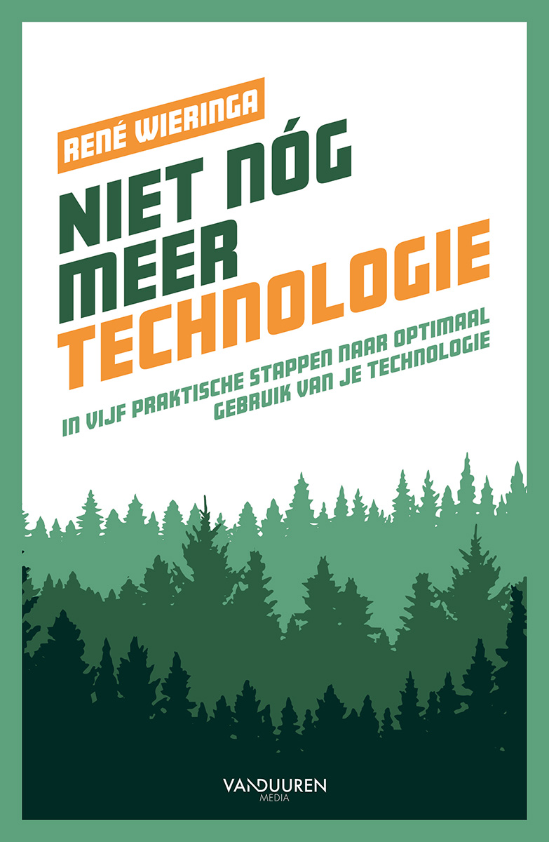 Niet nóg meer technologie - leverbaar vanaf 29-8-2025