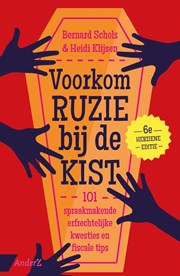Voorkom ruzie bij de kist (11e herziene editie)